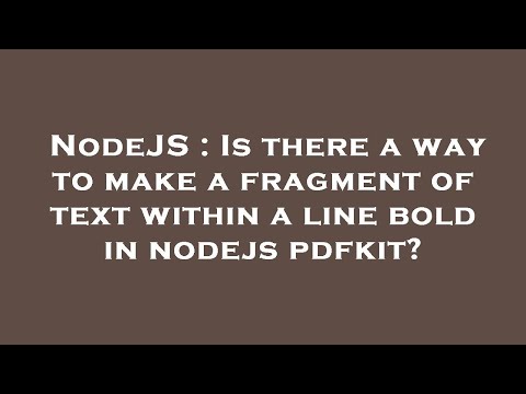 NodeJS : Is there a way to make a fragment of text within a line bold in nodejs pdfkit?