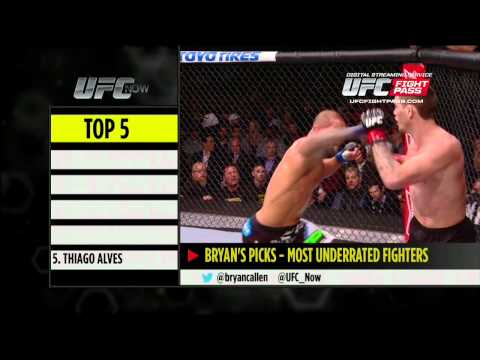 UFC Now Ep. 205: Top 5 Most Underrated Fighters