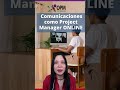 📢 El ARTE de Manejar las Comunicaciones como Project Manager Online. Más en este Canal 🚀