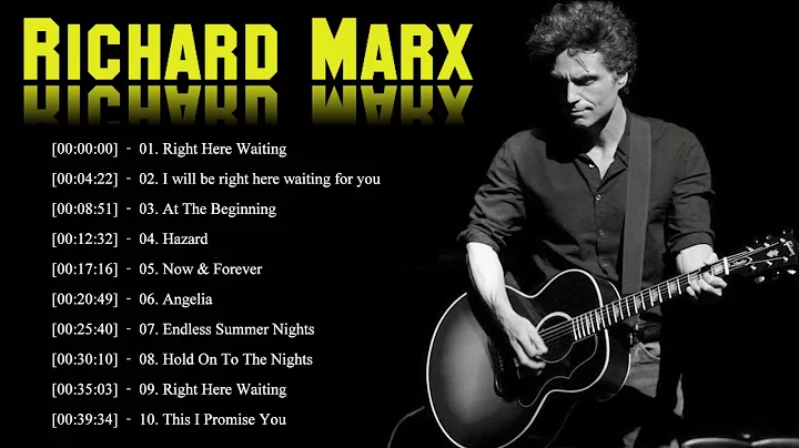 The Best Of Richard Marx - Richard Marx Greatest H...