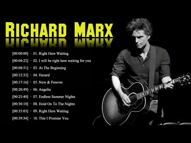 The Best Of Richard Marx - Richard Marx Greatest Hits Full Album class=