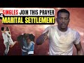 SINGLES SPECIAL PRAYER FOR MARITAL SETTLEMENT WITH PASTOR JERRY EZE LIVE TODAY 15TH JULY 2023