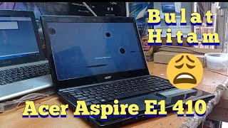 Laptop Acer Aspire E1-410 Layar Hitam Bulat