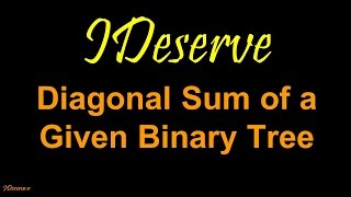 Programming Interview Question: How to print all diagonal's sums for a given binary tree