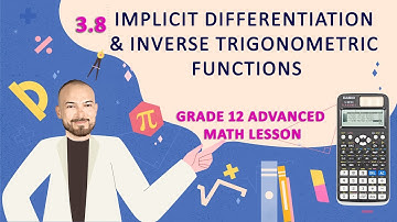 Implicit Differentiation and Inverse Trigonometric Functions