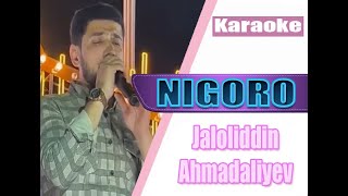 Jaloliddin Ahmadaliyev - Nigoro Karaoke