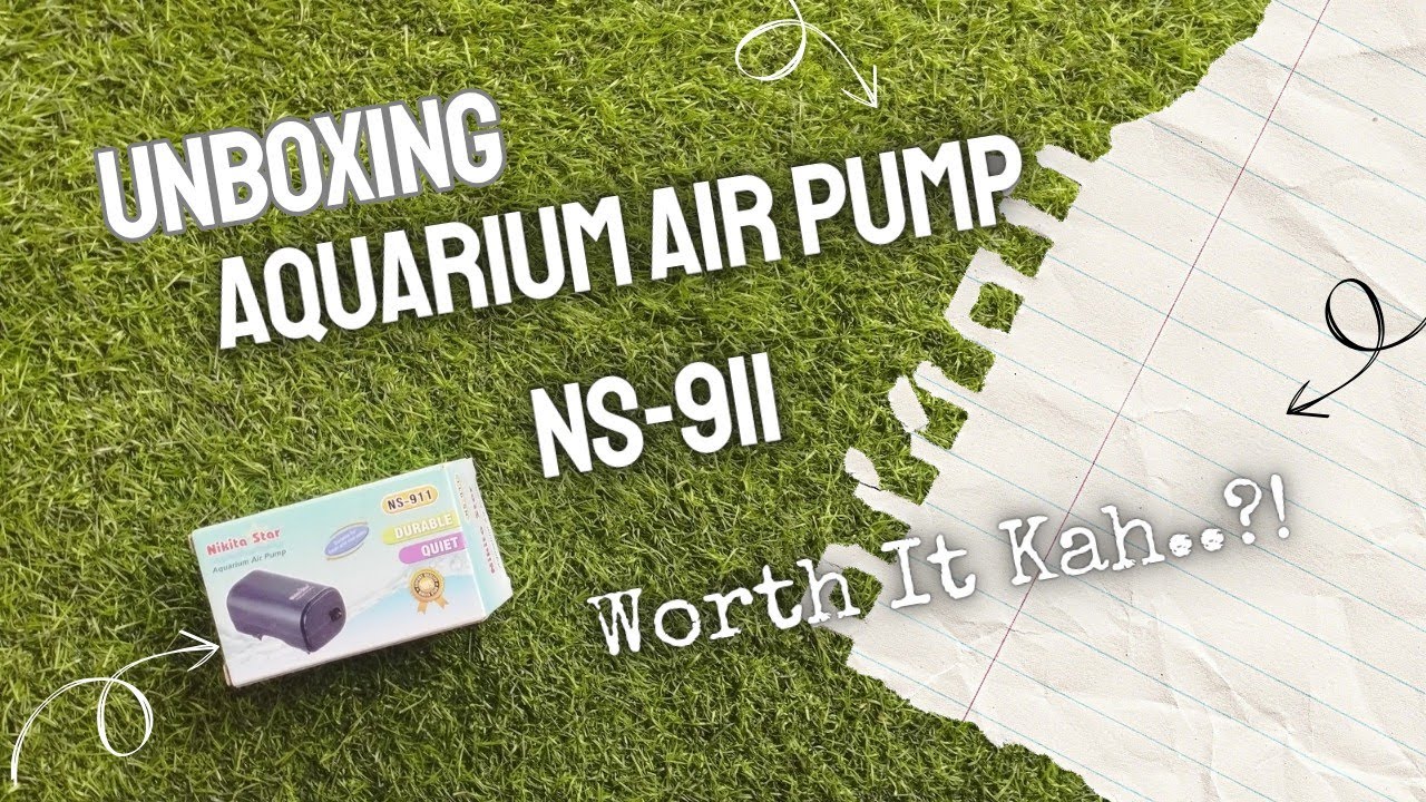 Unboxing Aquarium Air Pump Nikita Star NS-911, Worth it Kah..⁉️