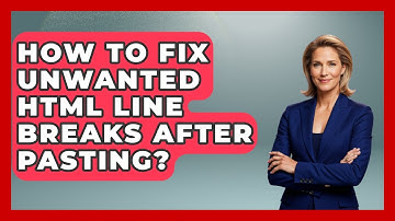 How To Fix Unwanted HTML Line Breaks After Pasting? - Simple HTML Studio