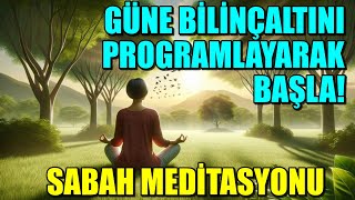 Güne Bi̇li̇nçaltini Programla Başla