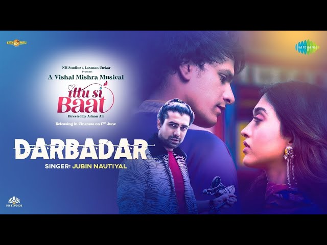 Darbadar Song/ittu si baat/Jubin N/Vishal M/adnan A @welovejubinnautiyal @JubinNautiyalOfficialLive