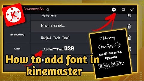 How to add tamil font in kinemaster without any app in tamil/ kinemaster tamil nd English font