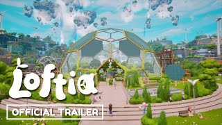 Loftia  Official Announcement Trailer