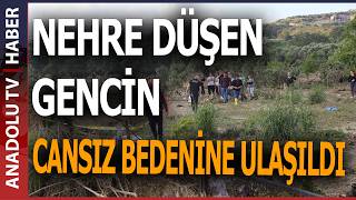 Araciyla Nehre Düşen Genci̇n Cansiz Bedeni̇ne Ulaşildi