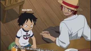 JEDAG JEDUG ONE PIECE - LUFFY HUTANG MAKAN - LUFFY X SHANKS - AAA.EDITZ_