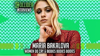 Maria Bakalova Interview: Bodies Bodies Bodies and Women Do Cry