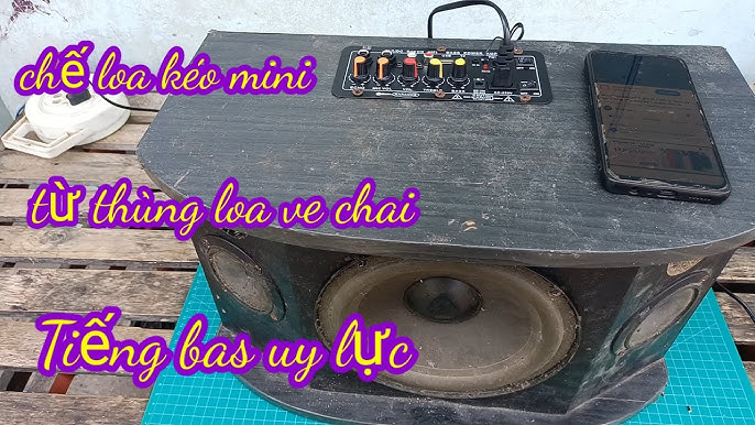 Chế loa nghe nhạc từ thùng loa mua ve chai √ thanh tiền tv - YouTube