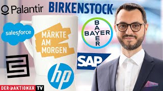 Märkte am Morgen: Bayer, SAP, Salesforce, Birkenstock, Palantir, HP, C3.ai