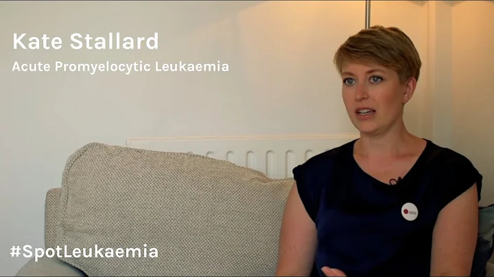 Kate Stallard - Acute Promyelocytic Leukaemia pati...