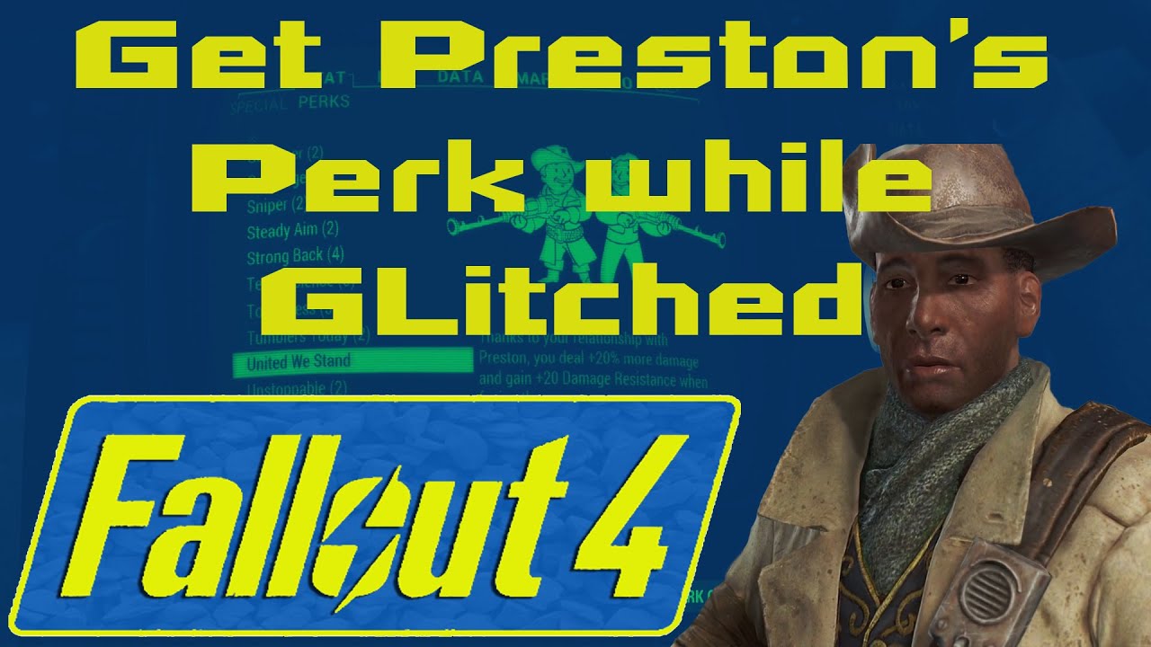 How To Get Preston's Perk While He is Glitched Fallout 4 (after patch 1 ...