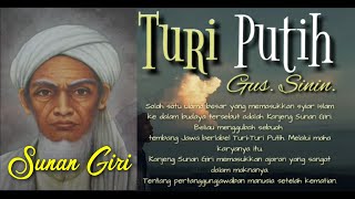 Turi Turi Putih - Gus Sinin | Maha Karya Sunan Giri ( Musik Official )