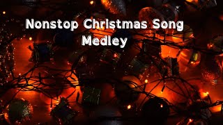 Nonstop Christmas Song Medley