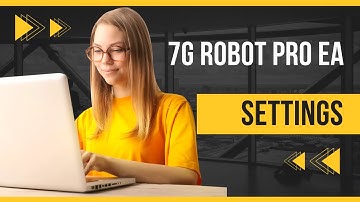 👉7G Robot Pro MT4 EA Settings Explained. Almost 100% Profit On Live Account💰
