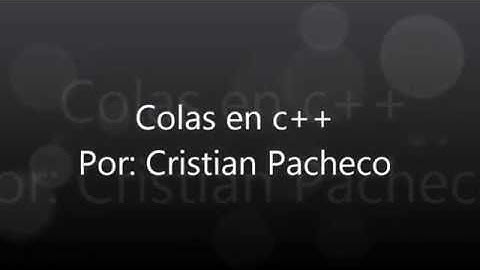 Colas en c++ || Ejercicio