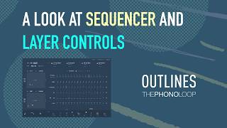 outlines | A look at Sequencer and Layer Controls