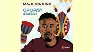 Madlanduna- Bekufanele
