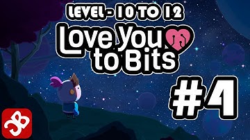 Love You To Bits - Level 11 to 13 - iOS/Android - Gameplay Video - Part 4