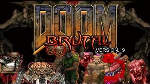 Brutal Doom v19 Sign of evil {Fan trailer}