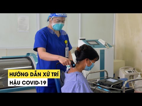 Hướng dẫn xử trí các vấn đề sức khỏe hậu Covid-19