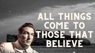THE INNER LIFE || The Power Of BELIEF "All things come to those that believe"