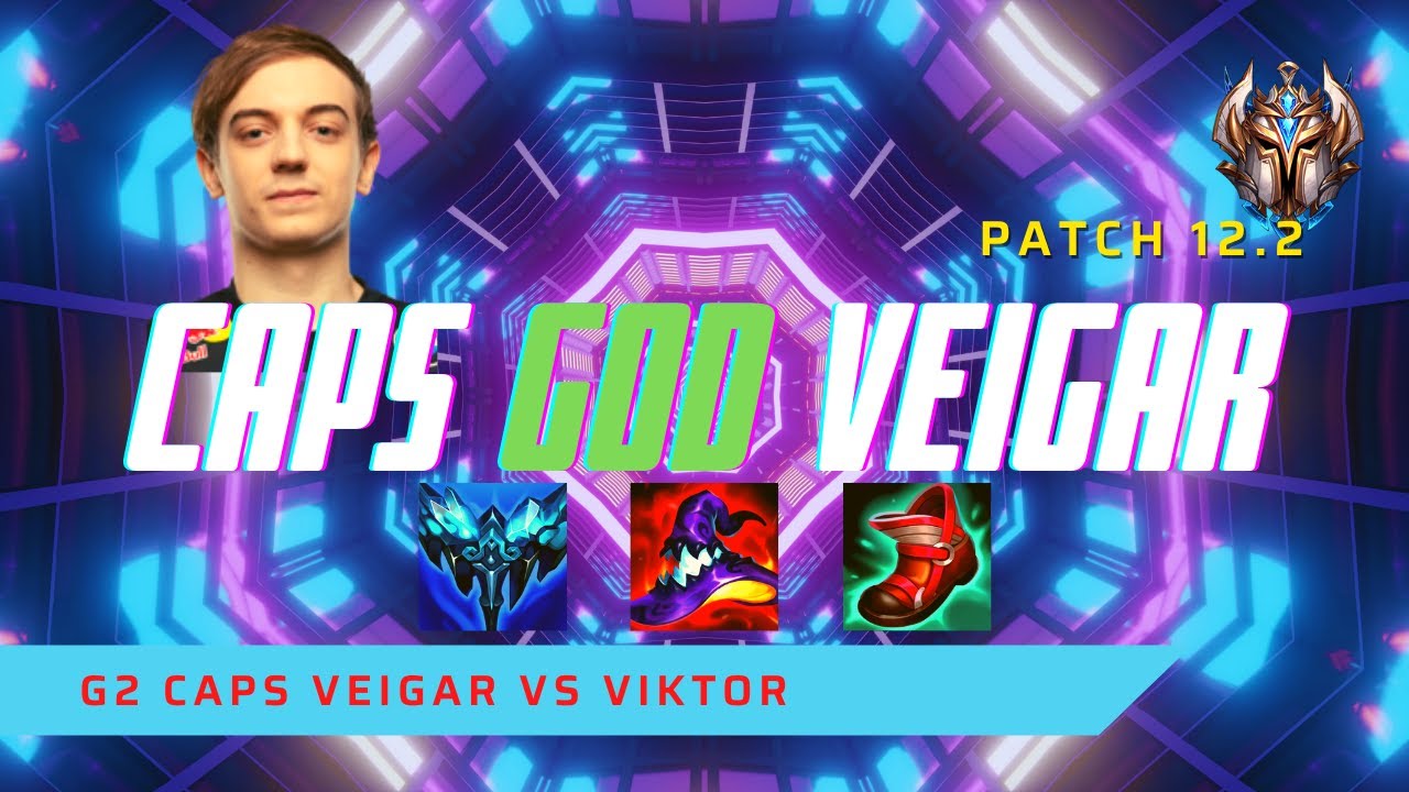 CAPS IS A GOD ON VEIGAR! - G2 Caps Plays Veigar Mid vs Viktor! | LoL Patch 12.2