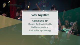 Safer Nightlife 2024 | Minister Burke