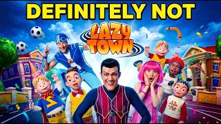 LazyTown Was Way More Insane Than You Remember