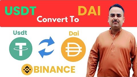 How To convert usdt to Dai coin on Binance 2025