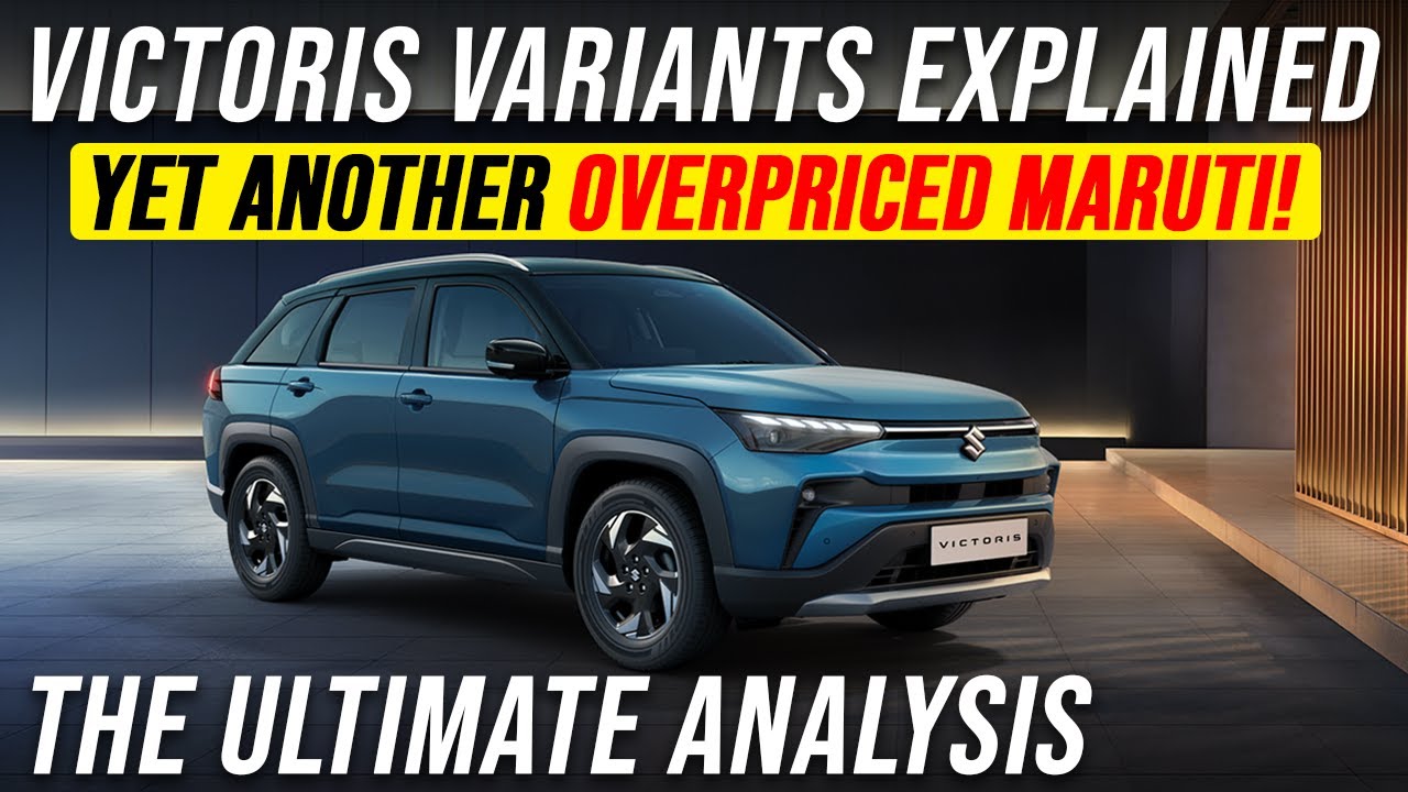 Maruti Victoris Variants Explained | Lxi, Vxi, Zxi, Zxi(O), Zxi+, Zxi+(O) | The Ultimate Analysis