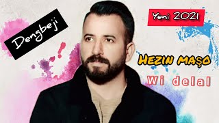 Hezîn - Delal - Dengbêjî [Zindî] Resimi