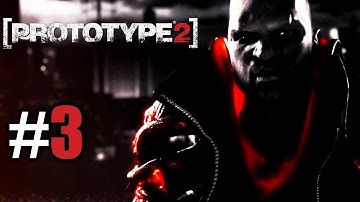PROTOTYPE 2 Playthrough Part 3   No Commentary