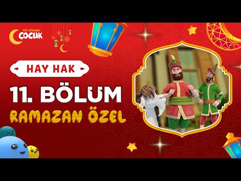 Hay Hak | 11. Bölüm | İftar | Ramazan Özel 🌙