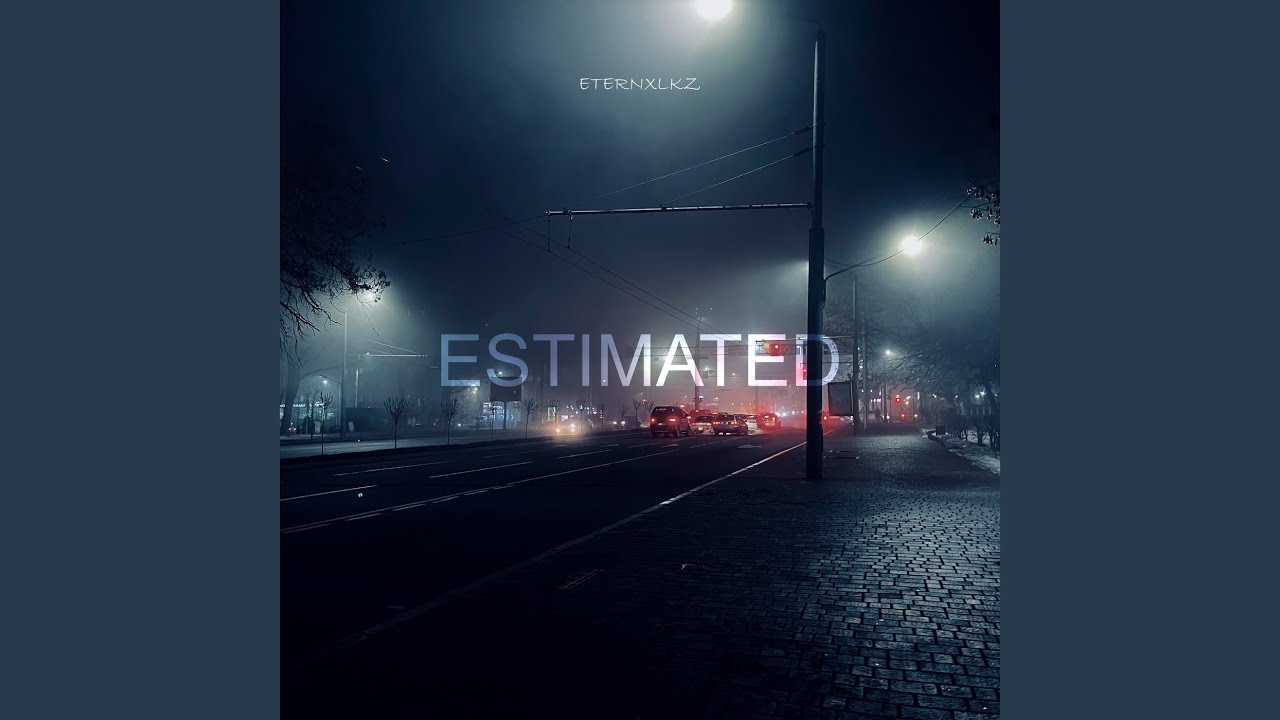 Estimated