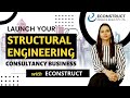 Launch your structural engineering consultancy business with econstruct design and build pvt ltd