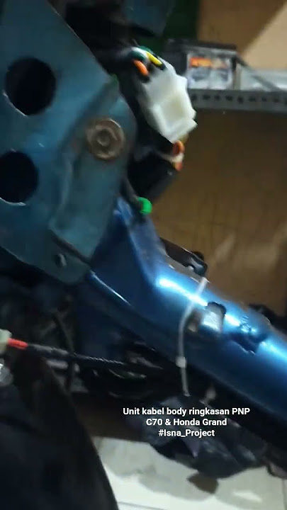 kabel body ringkasan C70 & Honda Grand By:Isna_Project