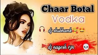 Chaar Botal Vodka | Yo Yo Honey Singh | Cg Tapori mix | New dj song | dj nagesh rjn | dj Rimix 2021