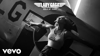 Lady Gaga  Hold My Hand (From “Top Gun: Maverick”) [Official Audio]
