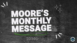 Dr. Moore's Monthly Message! Week of August 3