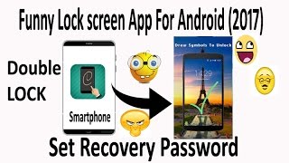 Best Double Lock App for Your Android Phone 2017 | Funny Screen Lock | Recovery Password Lock screenshot 2