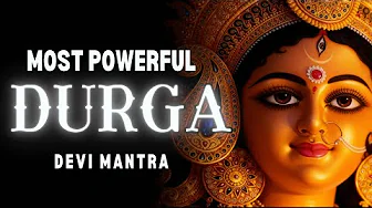 POWERFUL DURGA mantra to remove negative energy - Kaatyayani Devi Mantra