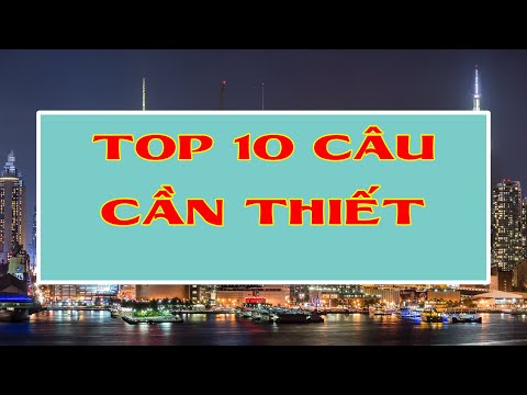TOP 10 Câu Cần Thiết Cho Người Học Tiếng Trung Cấp Tốc